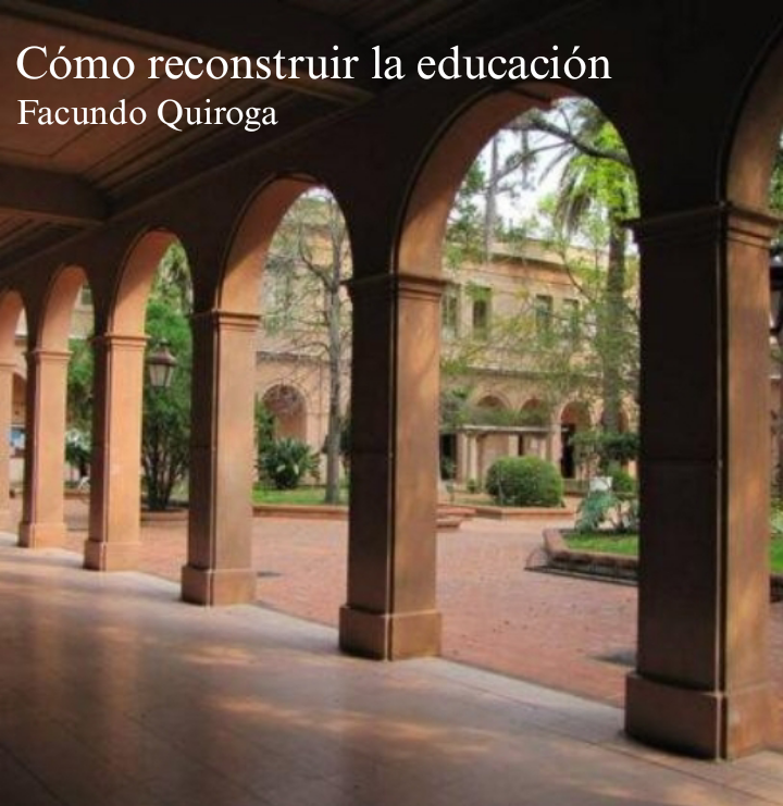 Cómo reconstruir la educación